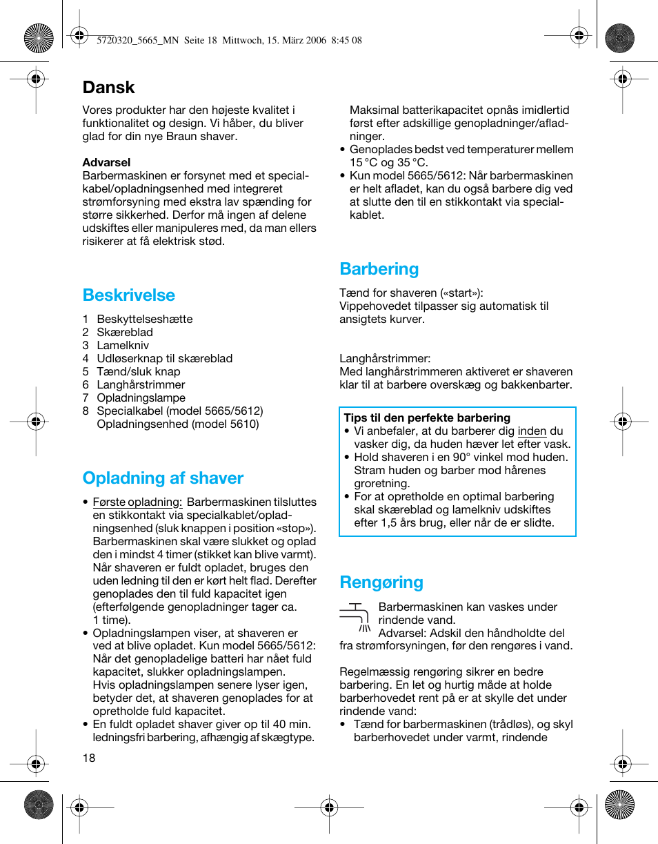 Beskrivelse, Opladning af shaver, Barbering | Rengøring, Dansk | Braun 5610 Flex XP  EU User Manual | Page 18 / 33
