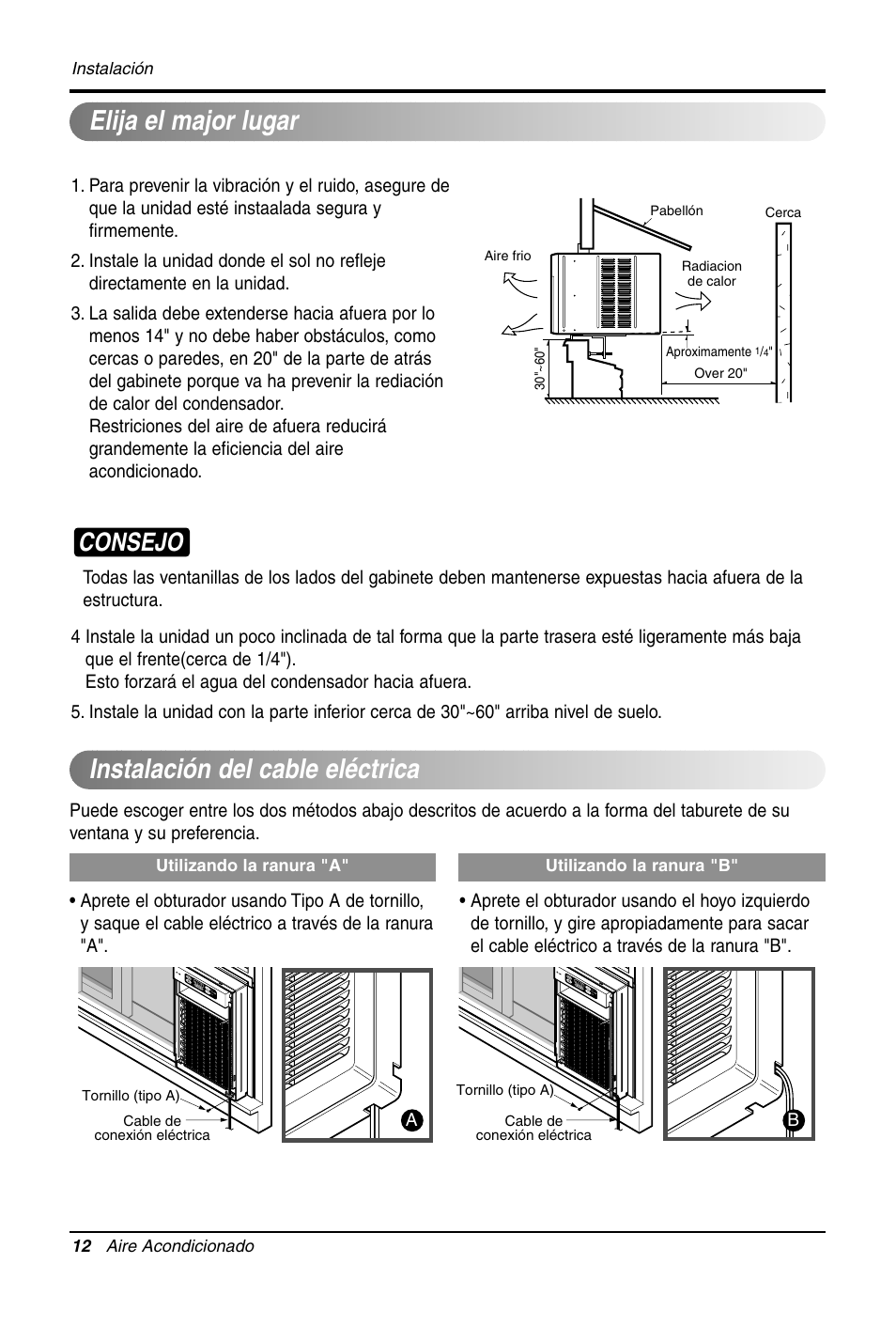 Elija el major lugar, Instalación del cable eléctrica, Consejo | LG LW1011CR User Manual | Page 33 / 47