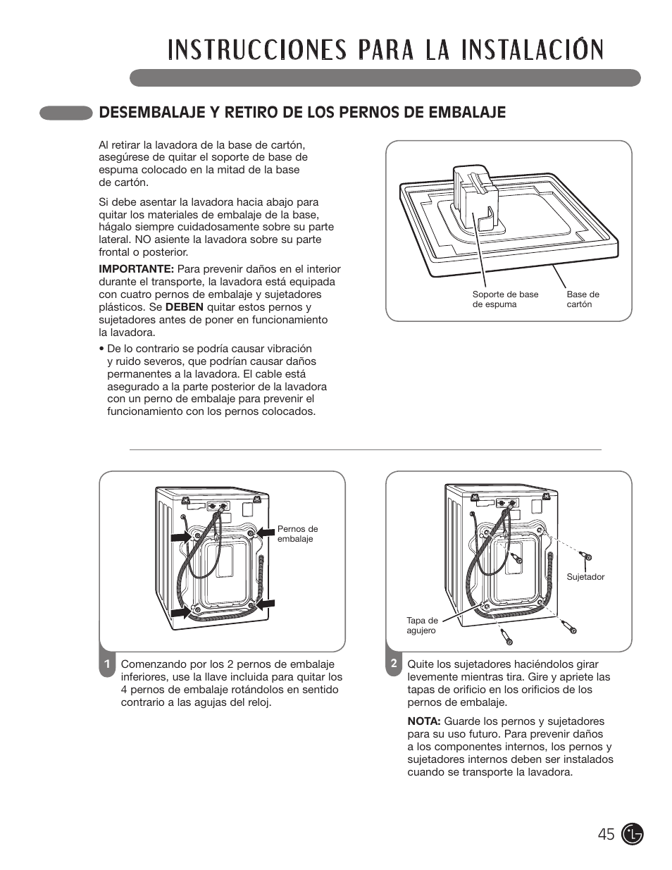 Desembalaje y retiro de los pernos de embalaje 45 | LG WM2050CW User Manual | Page 45 / 108