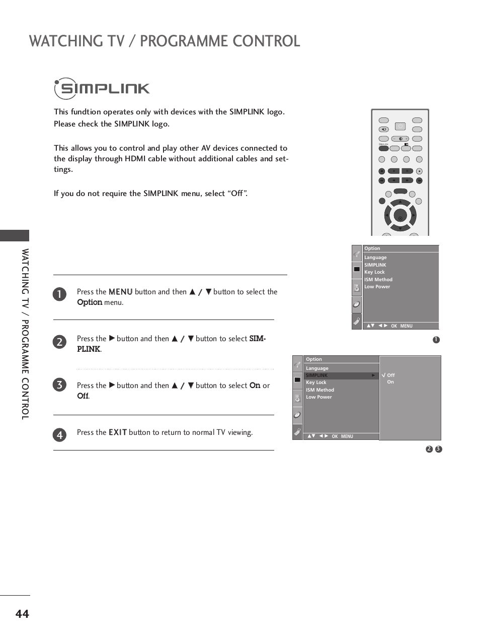 Simplink, Watching tv / programme control, Wa tching tv / pr ogr amme contr ol | Button to select the option menu. press the, Button and then, Button to select sim- plink . press the | LG 42LB9R User Manual | Page 46 / 88