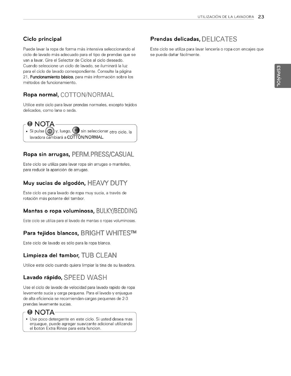 Ciclo principal, Prendas delicadas, delicates, O nota | Ropa sin arrugas, perm.press/casual, Muy sucias de algodón, heavy duty, Mantas o ropa voluminosa, bulky/bedding, Para tejidos blancos, bright whites, Limpieza del tambor, tub clean, Lavado rápido, speed wash, Bulky/bedding | LG WT4970CW User Manual | Page 61 / 76