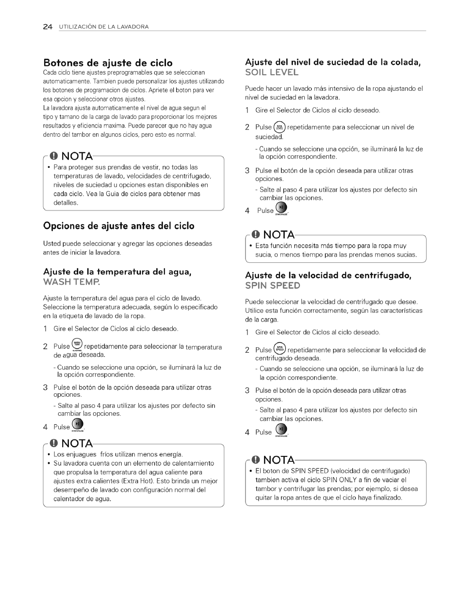 Botones de ajuste de ciclo, O nota, Opciones de ajuste antes del ciclo | Ajuste de la temperatura del agua, wash temp, Ajuste de la velocidad de centrifugado, spin speed, Nota | LG WT4970CW User Manual | Page 62 / 76