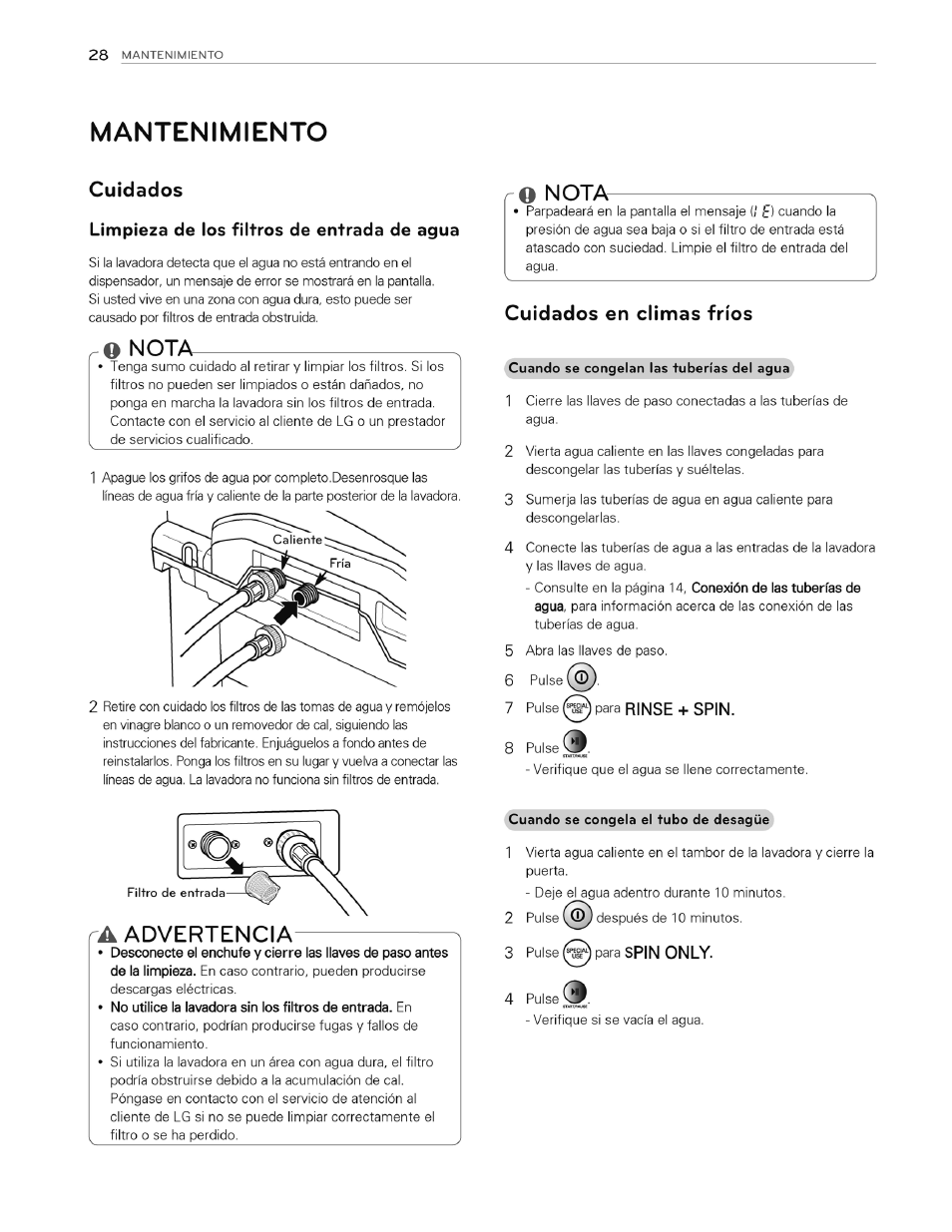 Mantenimiento, Cuidados, Limpieza de los filtros de entrada de agua | O nota, Cuidados en climas fríos, A advertencia, Advertencia, Rinse + spin, Spin only, Ttaxr|^au | LG WT4970CW User Manual | Page 66 / 76