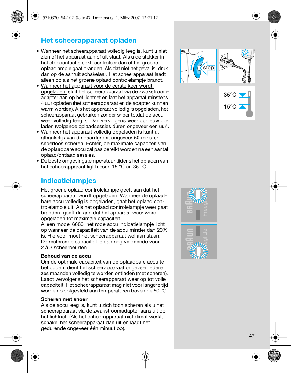 Het scheerapparaat opladen, Indicatielampjes | Braun 6680 FreeGlider User Manual | Page 47 / 99