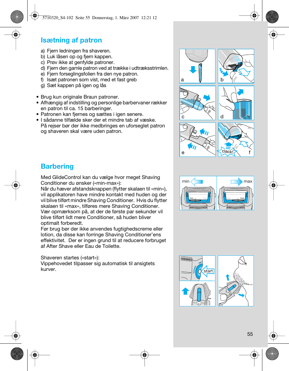 Isætning af patron, Barbering | Braun 6680 FreeGlider User Manual | Page 55 / 99