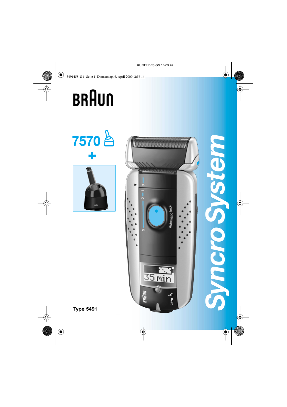 Braun 7570 Syncro System User Manual | 76 pages