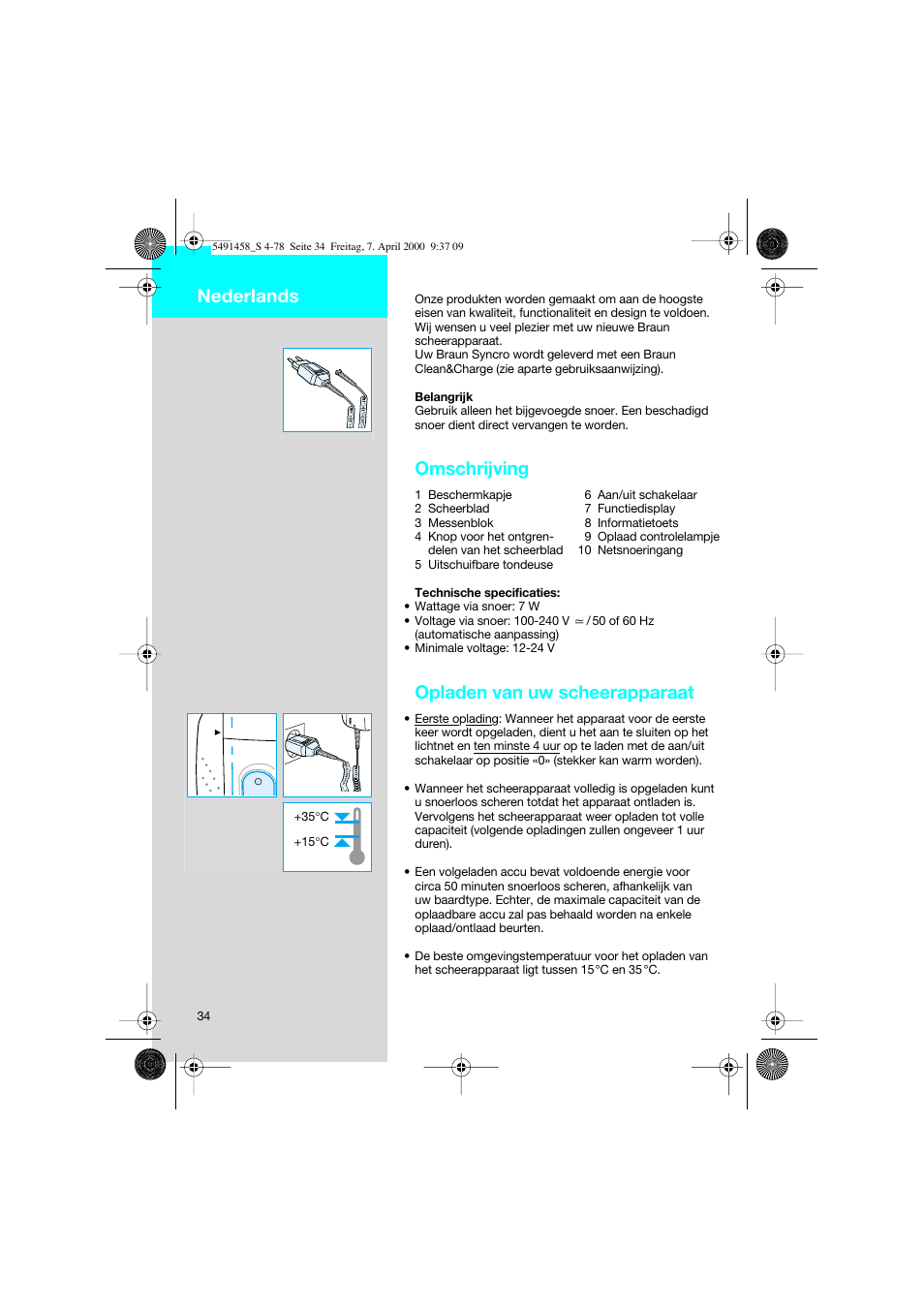 Nederlands, Omschrijving, Opladen van uw scheerapparaat | Braun 7570 Syncro System User Manual | Page 34 / 76