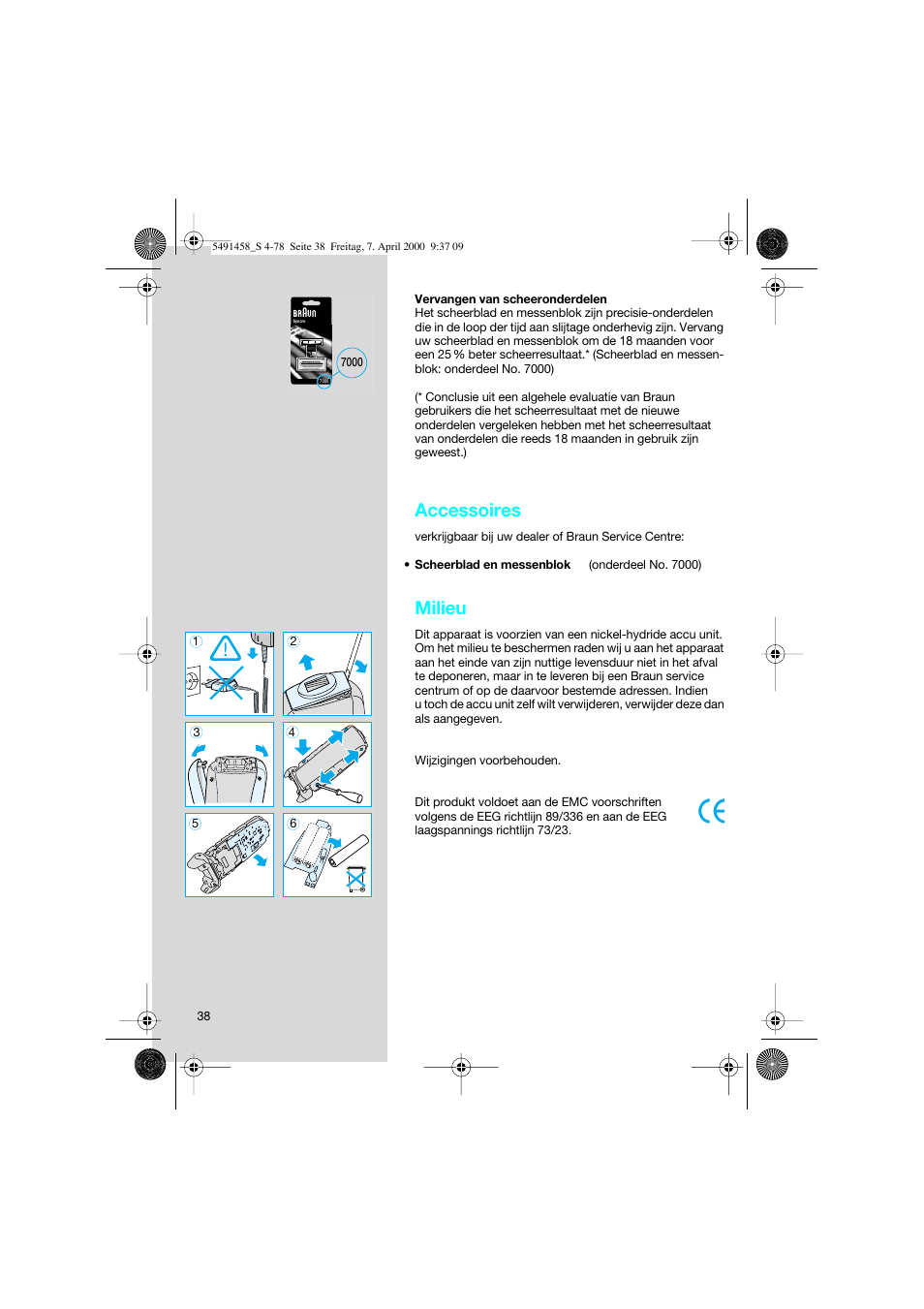 Accessoires, Milieu | Braun 7570 Syncro System User Manual | Page 38 / 76