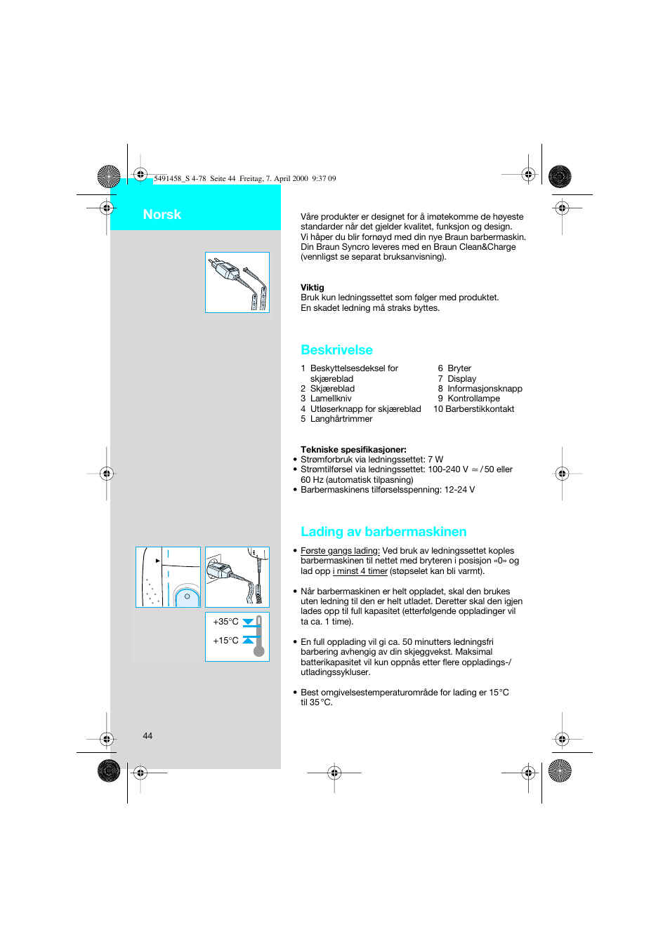 Norsk, Beskrivelse, Lading av barbermaskinen | Braun 7570 Syncro System User Manual | Page 44 / 76