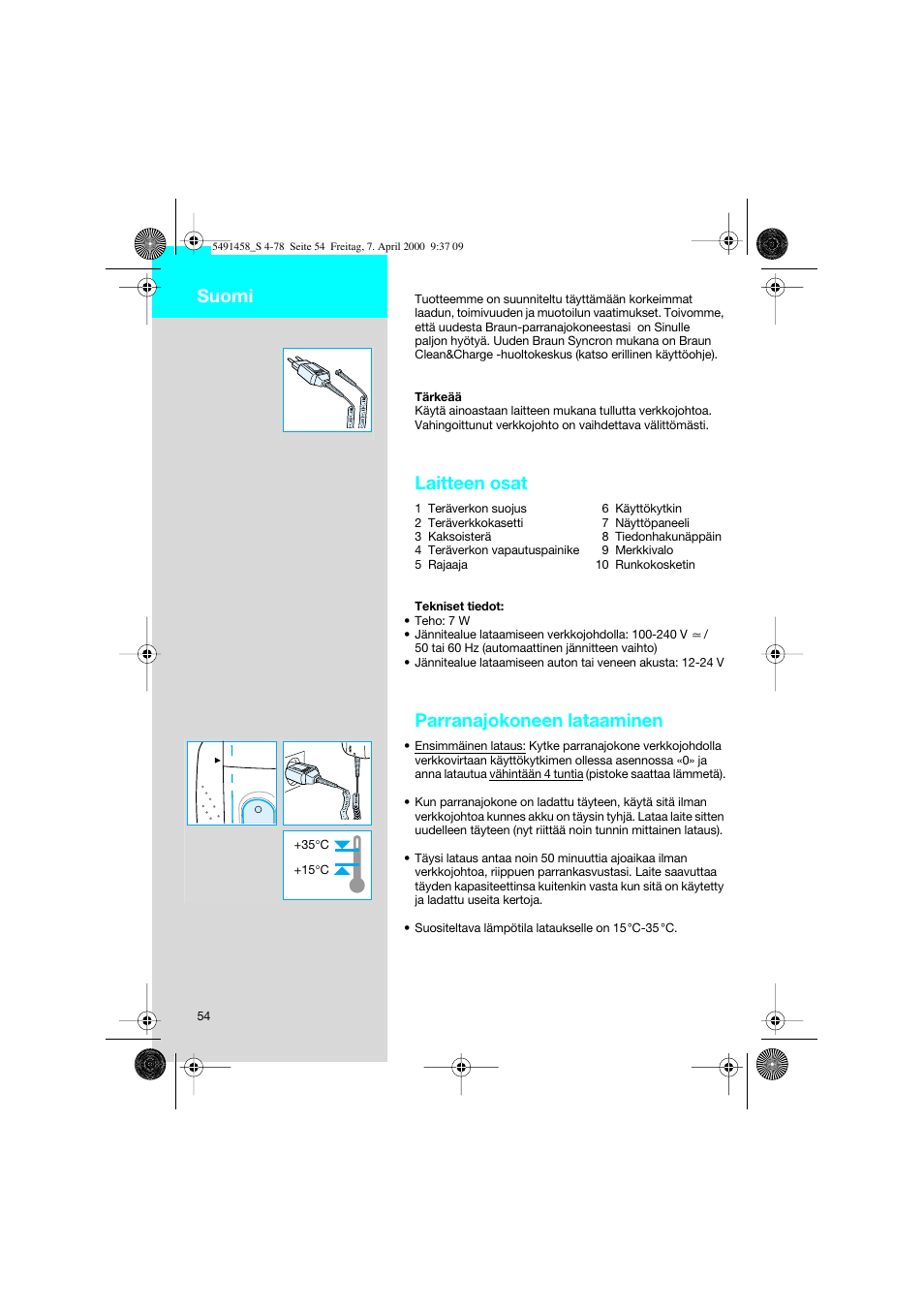 Suomi, Laitteen osat, Parranajokoneen lataaminen | Braun 7570 Syncro System User Manual | Page 54 / 76