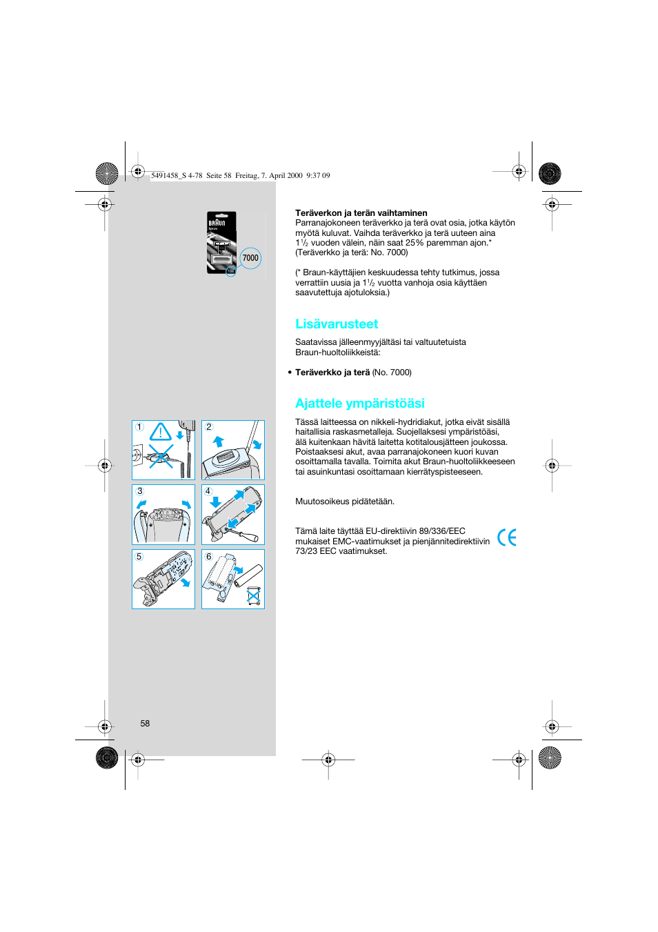 Lisävarusteet, Ajattele ympäristöäsi | Braun 7570 Syncro System User Manual | Page 58 / 76