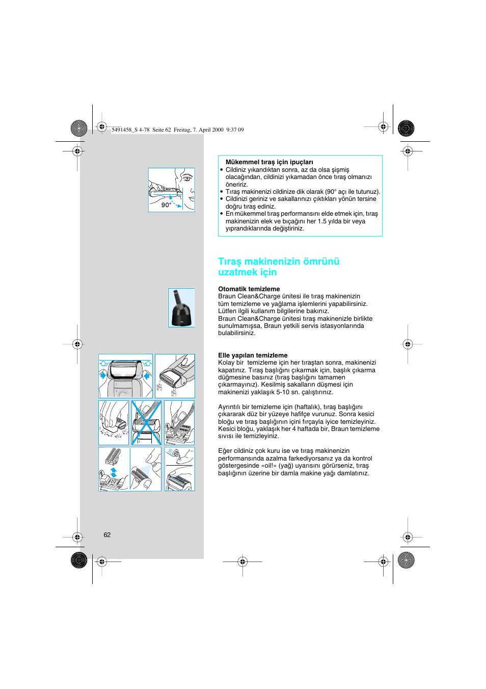Tıraµ makinenizin ömrünü uzatmek için | Braun 7570 Syncro System User Manual | Page 62 / 76