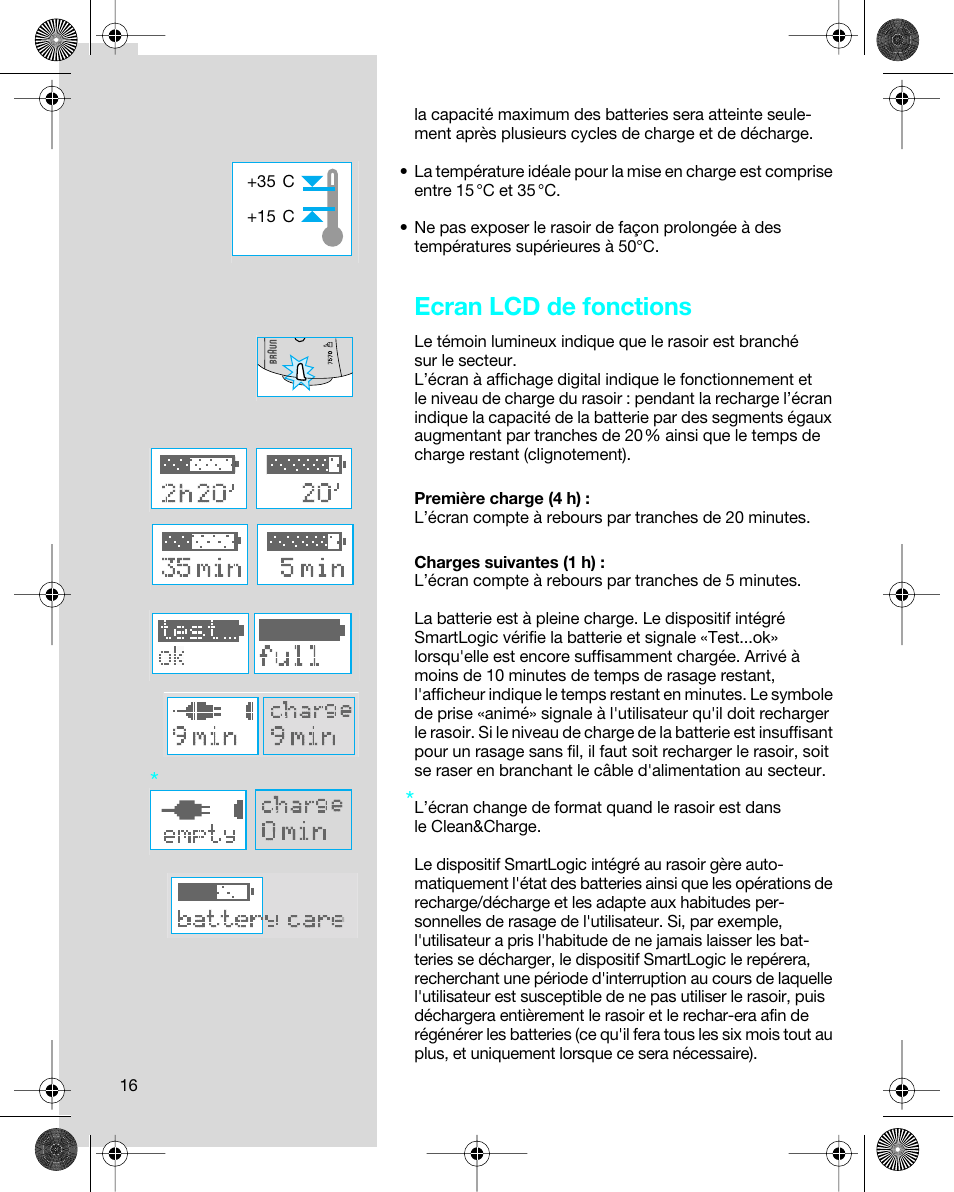 Ecran lcd de fonctions | Braun 7680 Syncro System Logic User Manual | Page 16 / 79