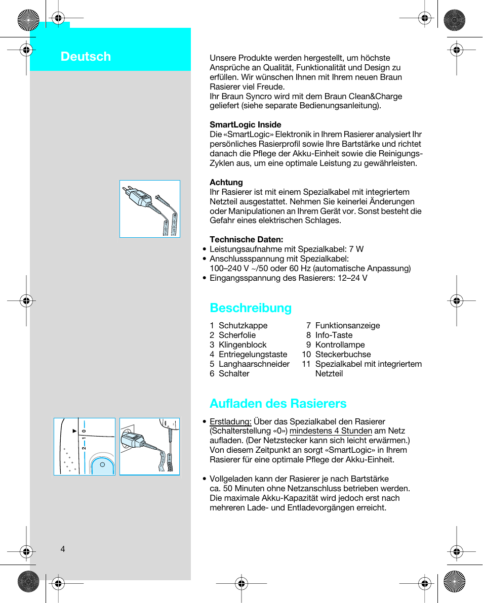 Deutsch, Beschreibung, Aufladen des rasierers | Braun 7680 Syncro System Logic User Manual | Page 4 / 79