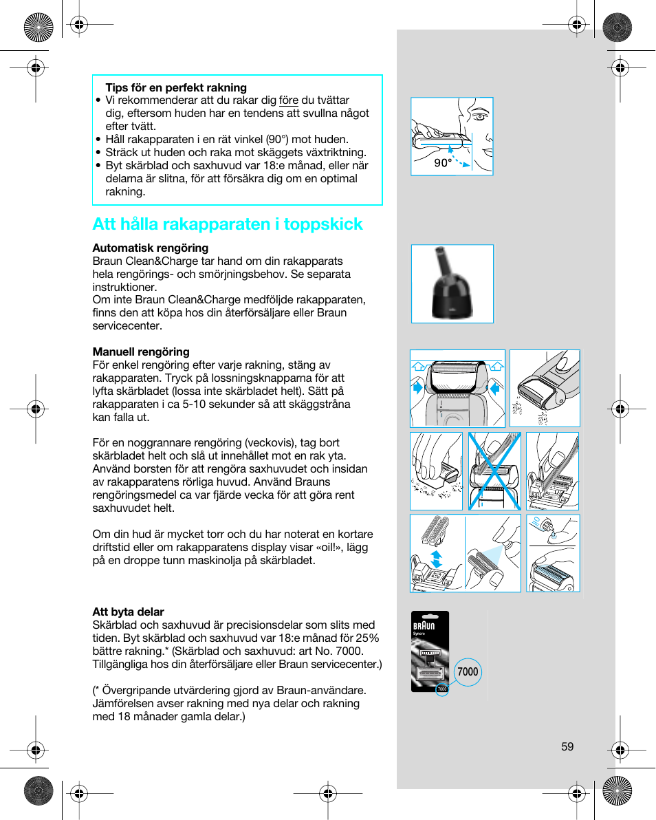 Att hålla rakapparaten i toppskick | Braun 7680 Syncro System Logic User Manual | Page 59 / 79