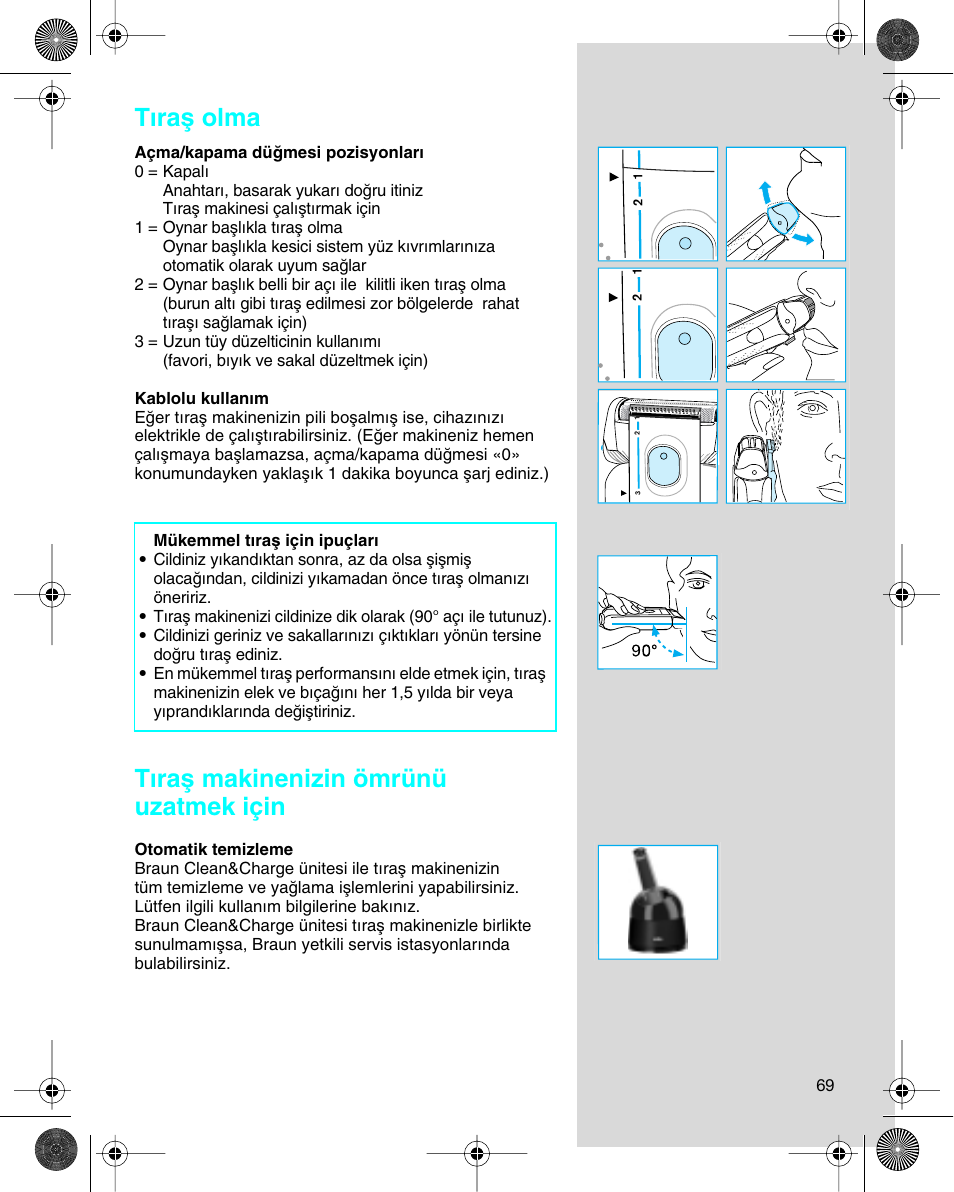 Tıraµ olma, Tıraµ makinenizin ömrünü uzatmek için | Braun 7680 Syncro System Logic User Manual | Page 69 / 79