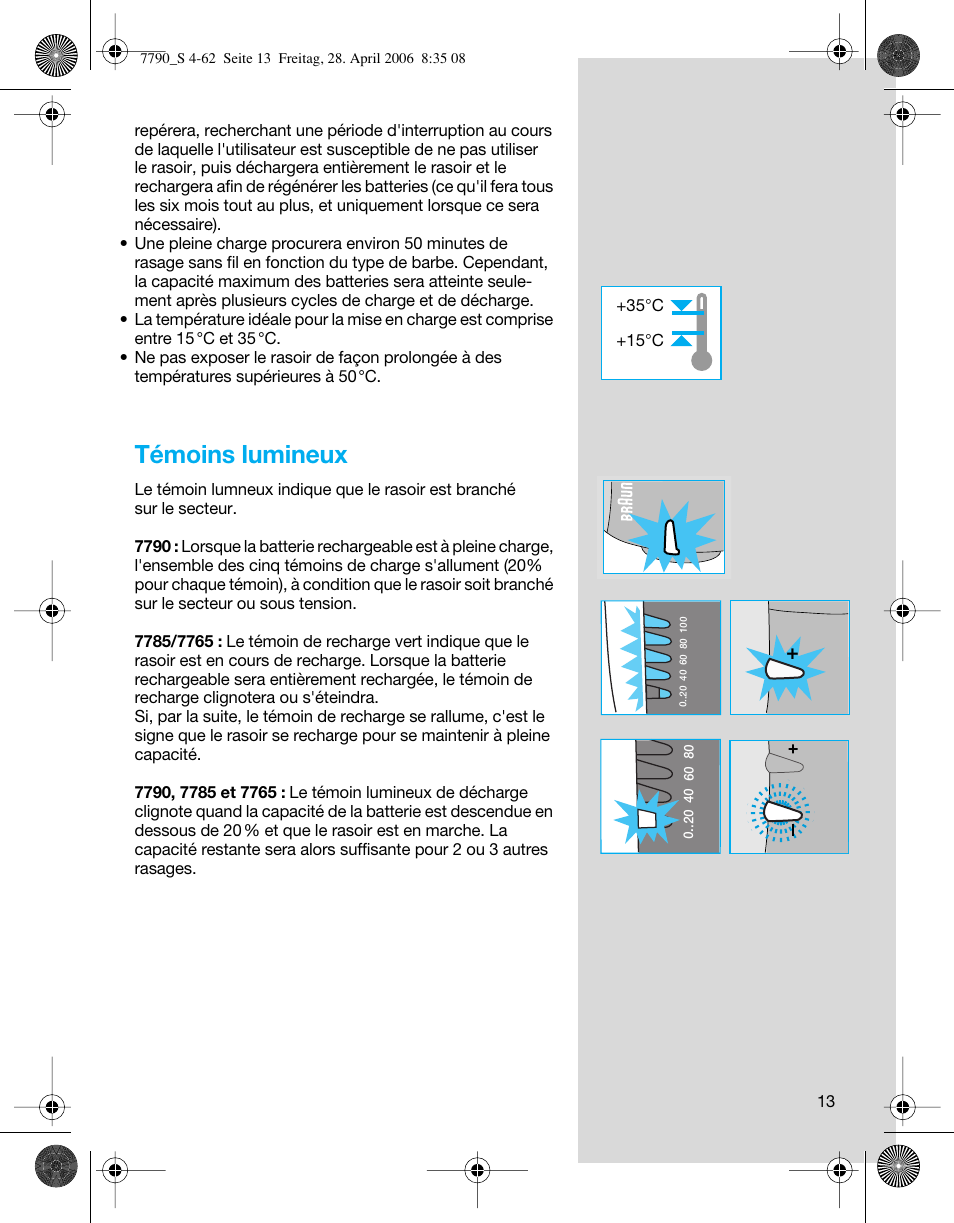 Témoins lumineux | Braun 7785 SyncroPro User Manual | Page 13 / 60