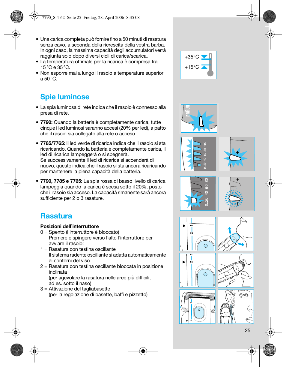 Spie luminose, Rasatura | Braun 7785 SyncroPro User Manual | Page 25 / 60