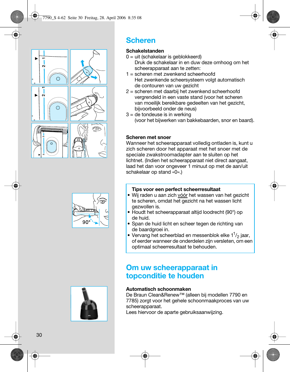 Scheren, Om uw scheerapparaat in topconditie te houden | Braun 7785 SyncroPro User Manual | Page 30 / 60