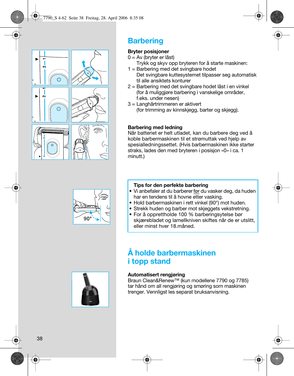 Barbering, Å holde barbermaskinen i topp stand | Braun 7785 SyncroPro User Manual | Page 38 / 60