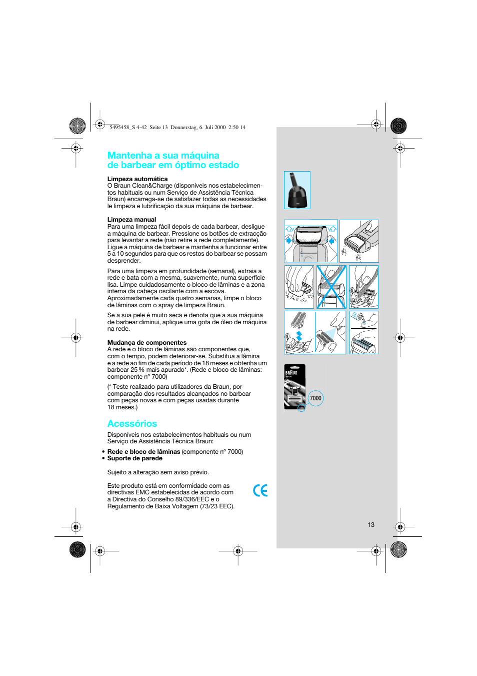 Mantenha a sua máquina de barbear em óptimo estado, Acessórios | Braun 7015 cord User Manual | Page 13 / 38