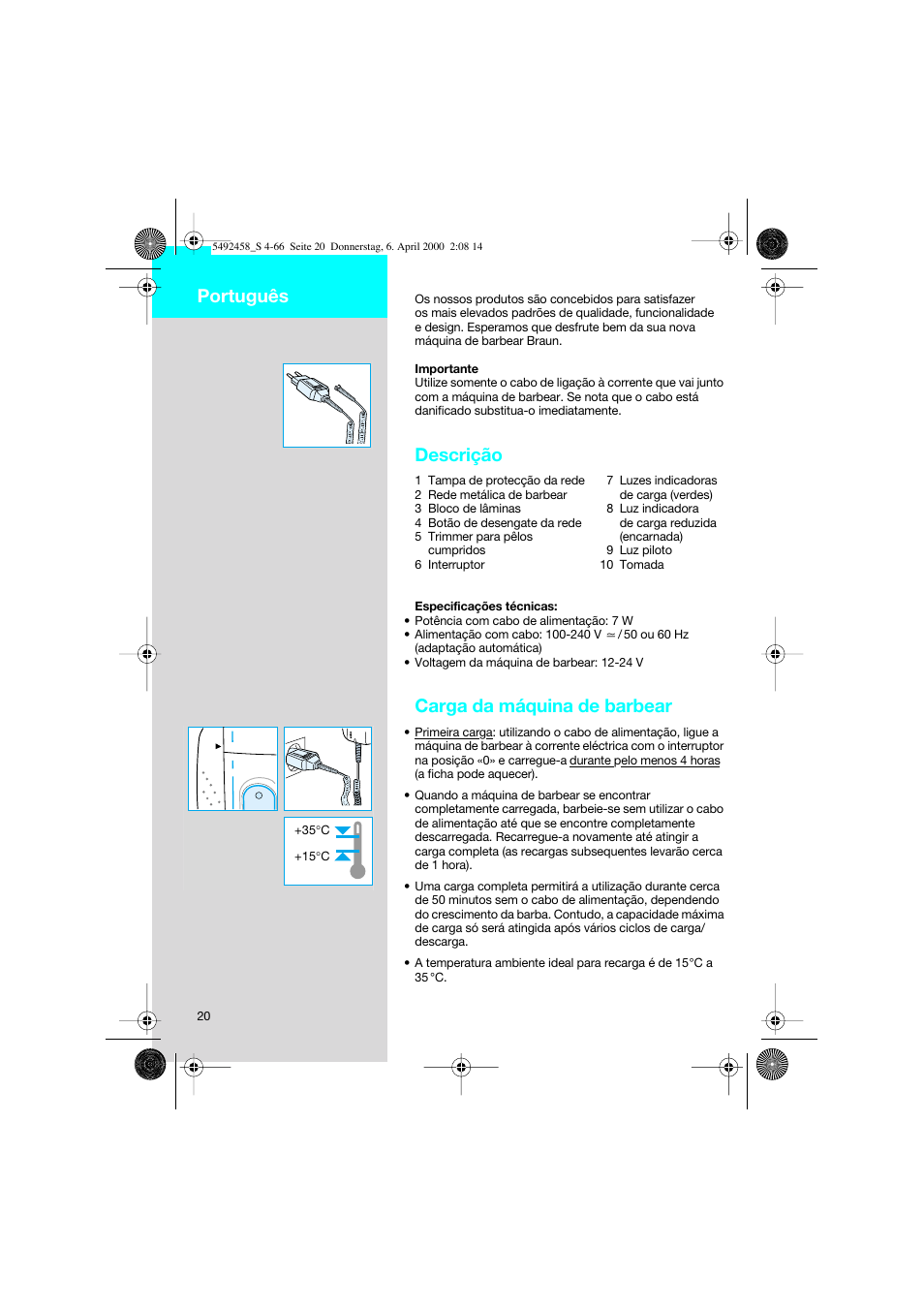 Português, Descrição, Carga da máquina de barbear | Braun 7540 Syncro User Manual | Page 20 / 63