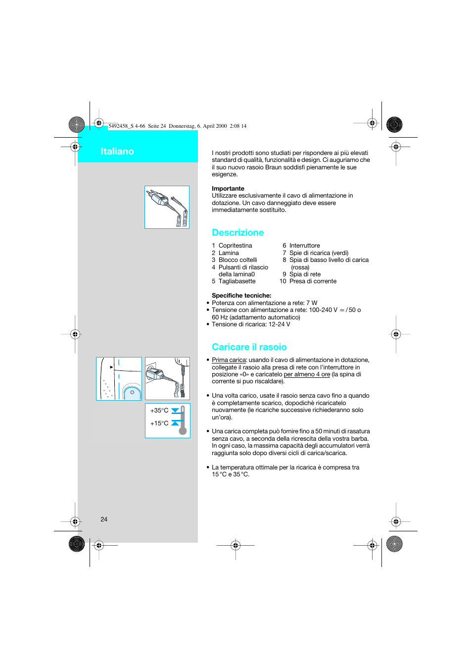 Italiano, Descrizione, Caricare il rasoio | Braun 7540 Syncro User Manual | Page 24 / 63