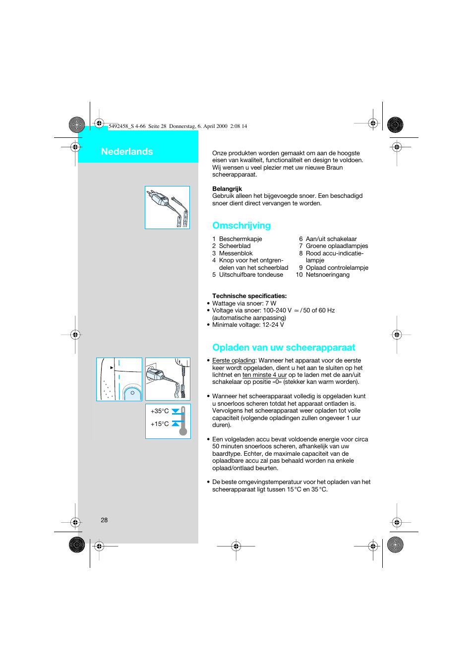 Nederlands, Omschrijving, Opladen van uw scheerapparaat | Braun 7540 Syncro User Manual | Page 28 / 63
