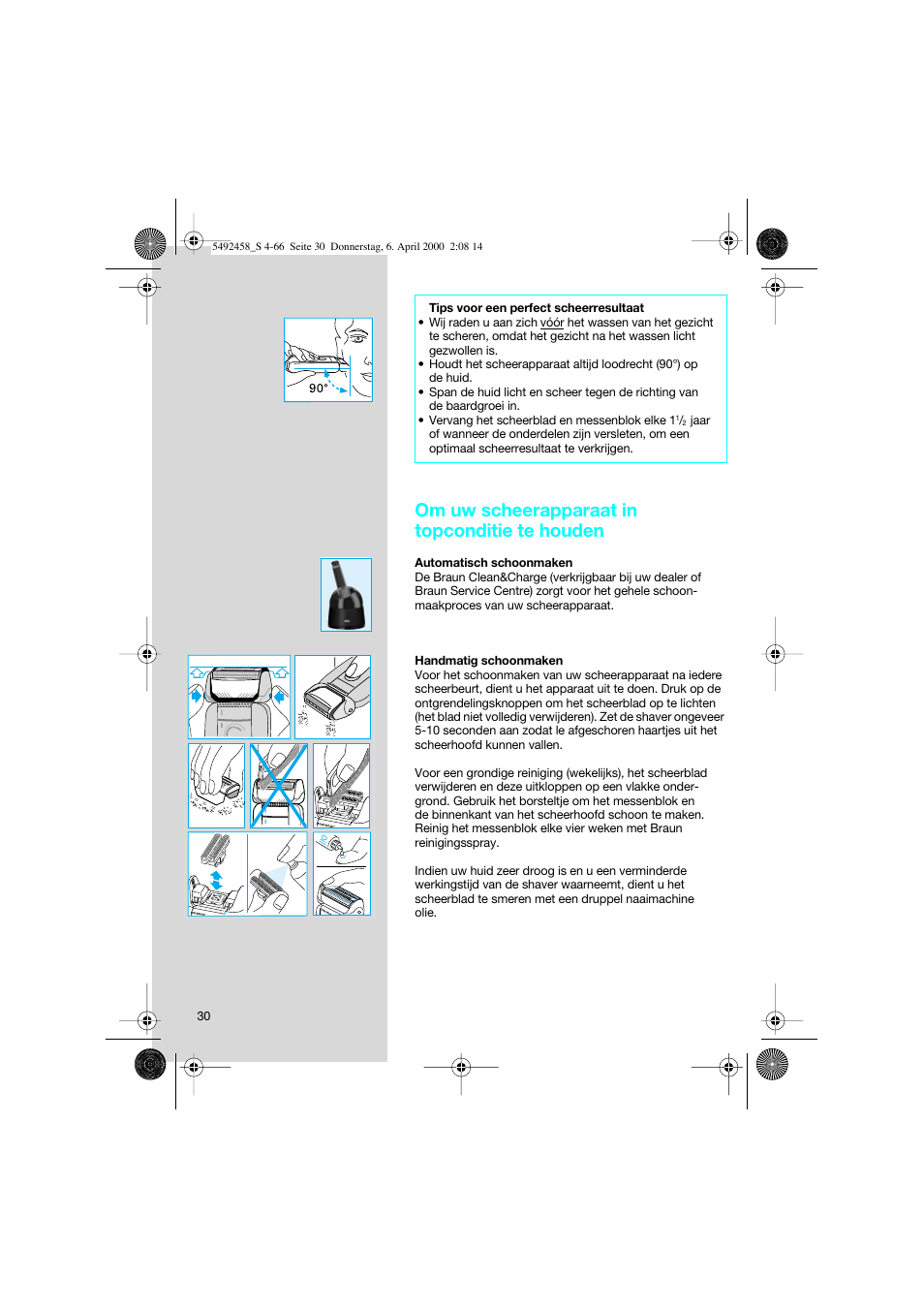 Om uw scheerapparaat in topconditie te houden | Braun 7540 Syncro User Manual | Page 30 / 63