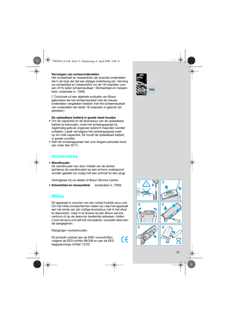 Accessoires, Milieu | Braun 7540 Syncro User Manual | Page 31 / 63