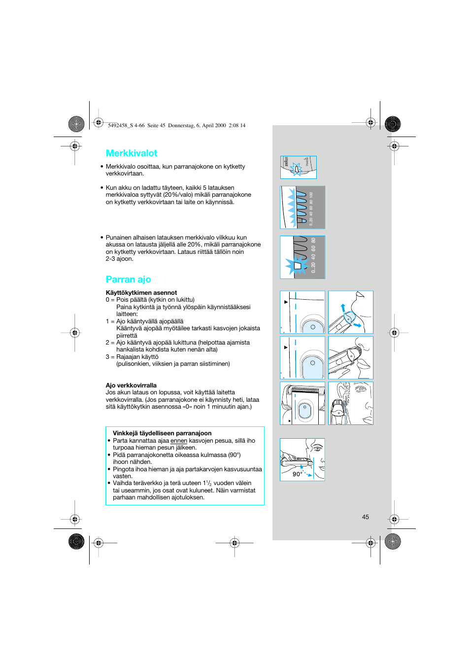 Merkkivalot, Parran ajo | Braun 7540 Syncro User Manual | Page 45 / 63