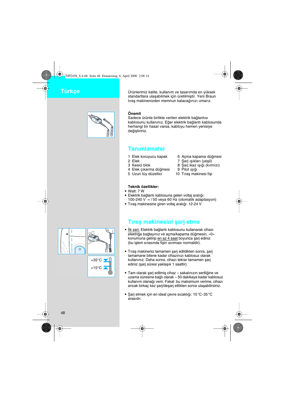 Türkçe, Tanımlamalar, Tıraµ makinesini µarj etme | Braun 7540 Syncro User Manual | Page 48 / 63