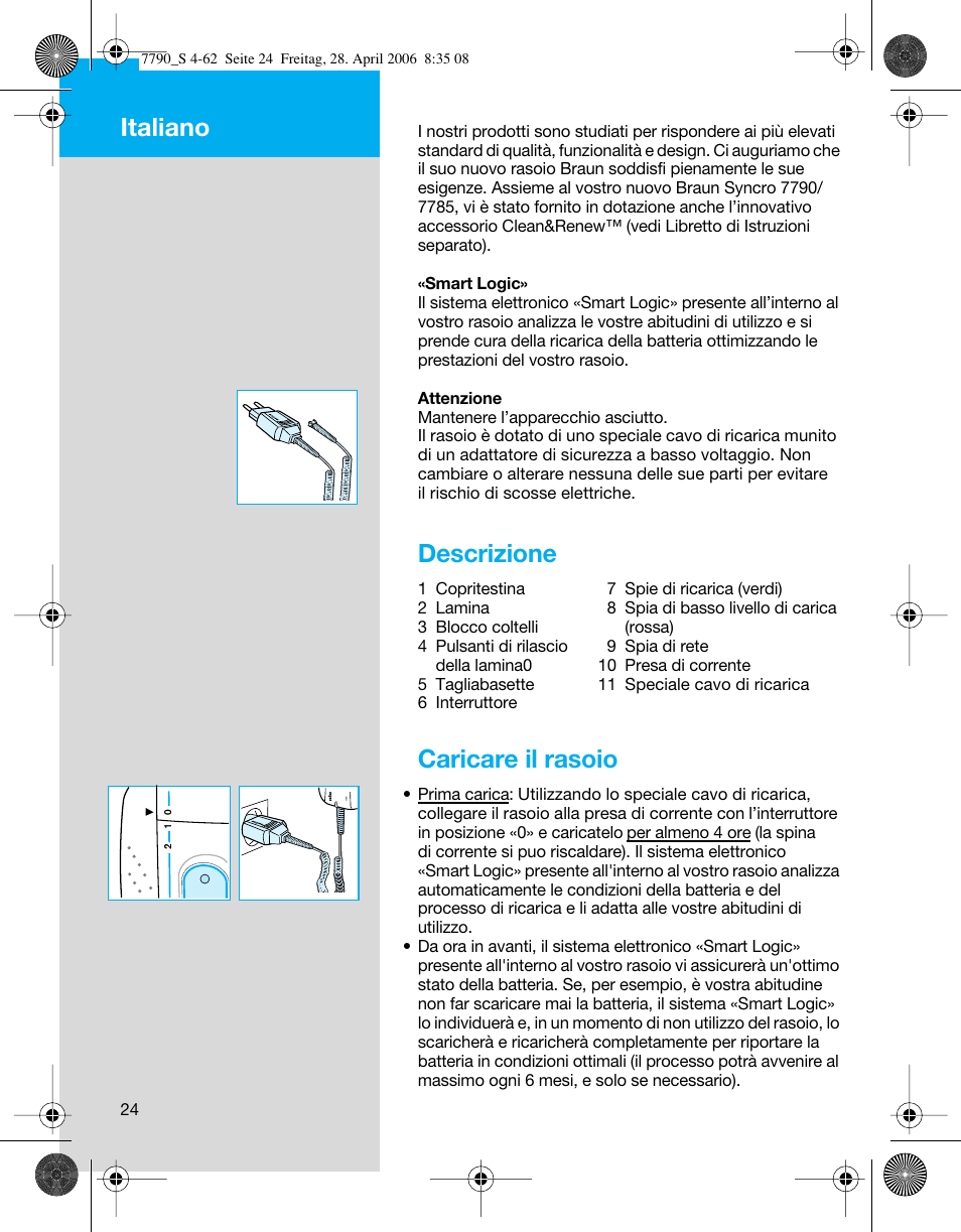 Descrizione, Caricare il rasoio, Italiano | Braun 7790 SyncroPro User Manual | Page 24 / 60