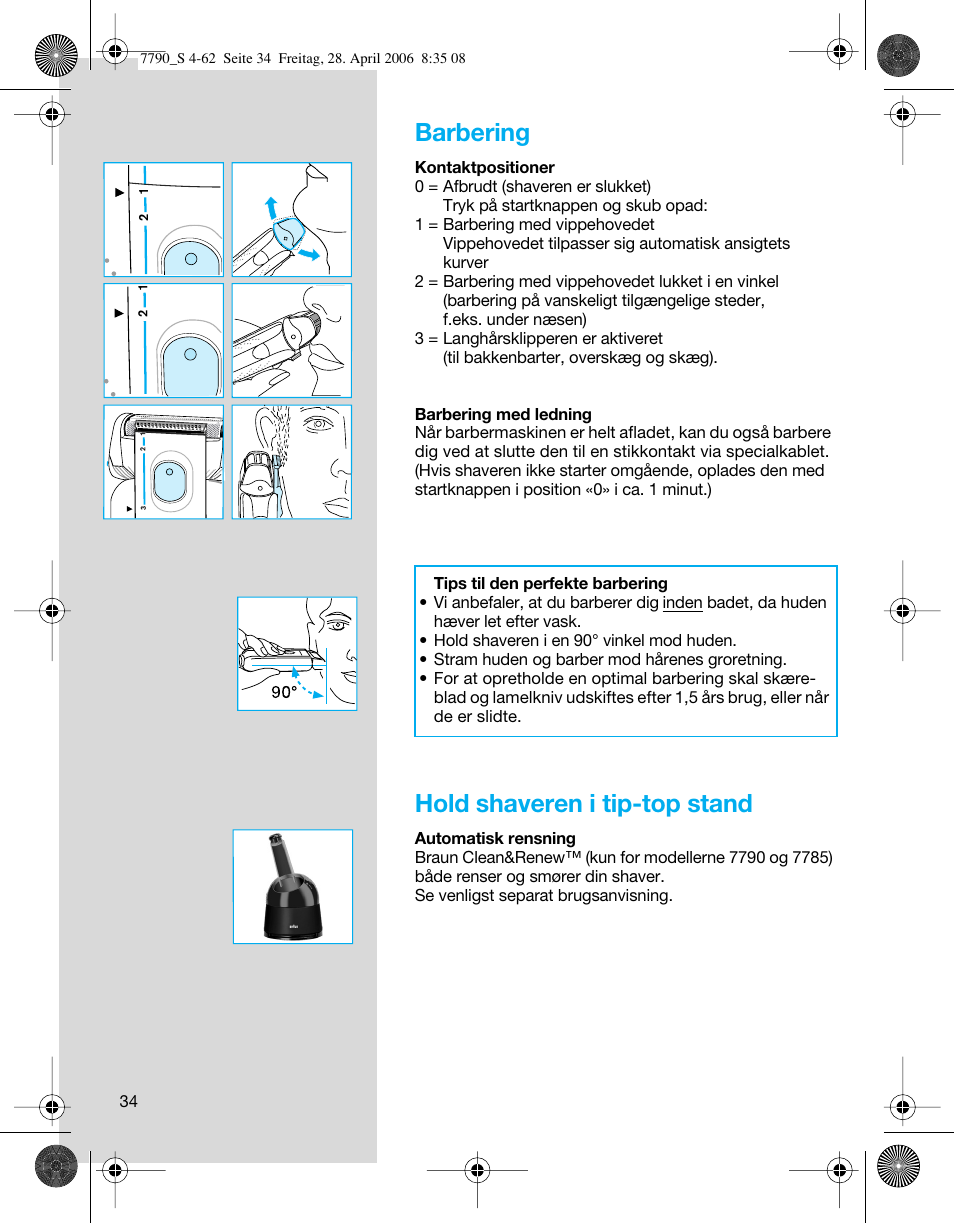 Barbering, Hold shaveren i tip-top stand | Braun 7790 SyncroPro User Manual | Page 34 / 60
