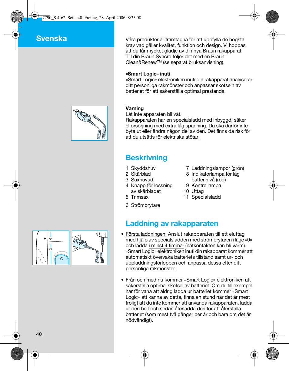 Beskrivning, Laddning av rakapparaten, Svenska | Braun 7790 SyncroPro User Manual | Page 40 / 60