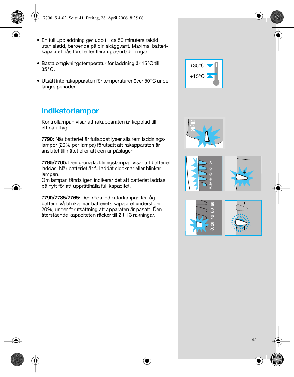 Indikatorlampor | Braun 7790 SyncroPro User Manual | Page 41 / 60