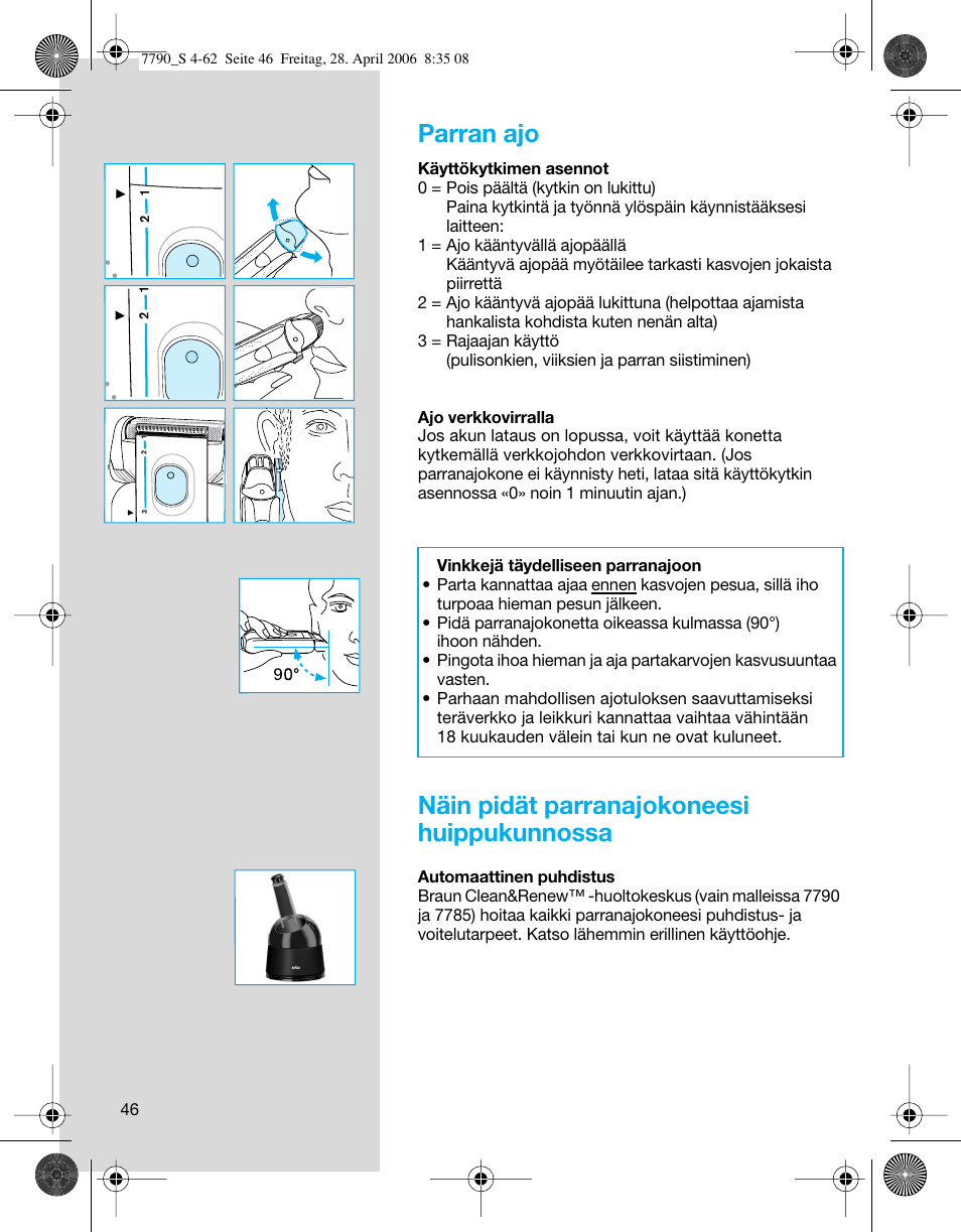 Parran ajo, Näin pidät parranajokoneesi huippukunnossa | Braun 7790 SyncroPro User Manual | Page 46 / 60