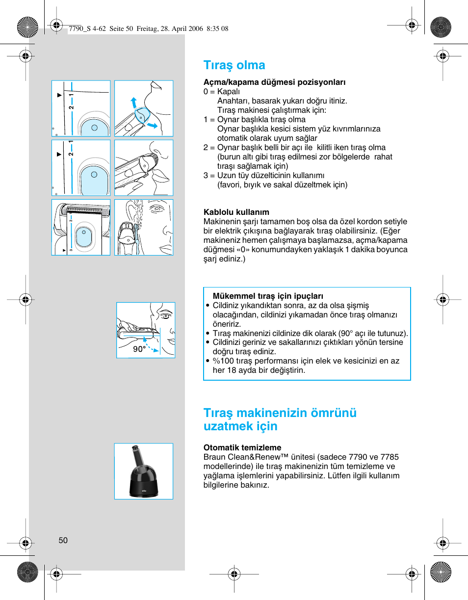 Tıraµ olma, Tıraµ makinenizin ömrünü uzatmek için | Braun 7790 SyncroPro User Manual | Page 50 / 60