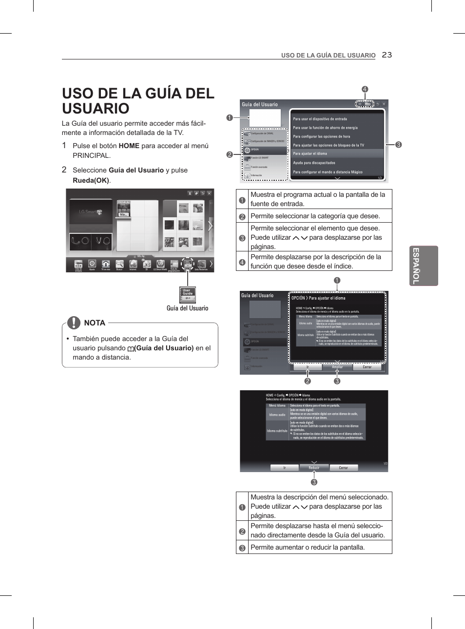 Esp añol, Nota, Pulse el botón home para acceder al menú principal | Guía del usuario, Uso de la guía del usuario | LG 55LM960V User Manual | Page 145 / 262