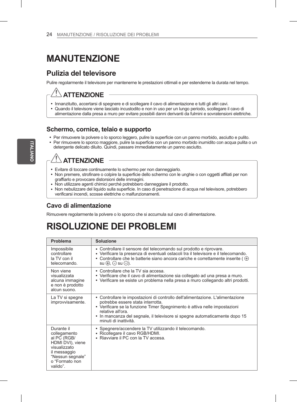 Manutenzione, Risoluzione dei problemi, Pulizia del televisore | Attenzione, Schermo, cornice, telaio e supporto, Cavo di alimentazione | LG 55LM615S User Manual | Page 102 / 261