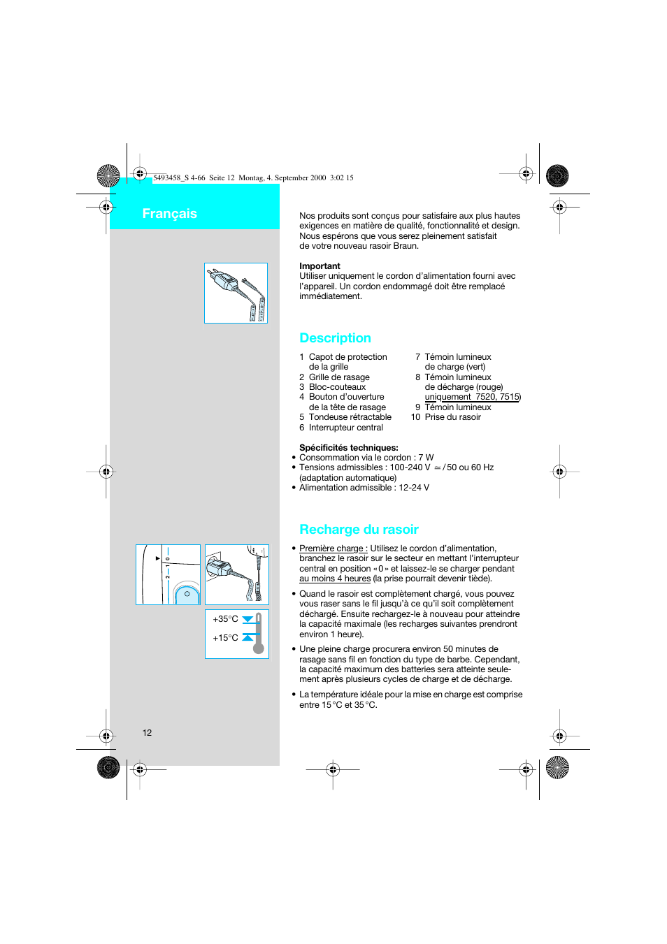 Français, Description, Recharge du rasoir | Braun 7505 Syncro  DE User Manual | Page 12 / 63