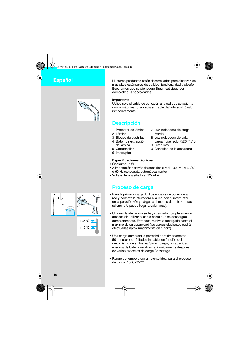 Español, Descripción, Proceso de carga | Braun 7505 Syncro  DE User Manual | Page 16 / 63