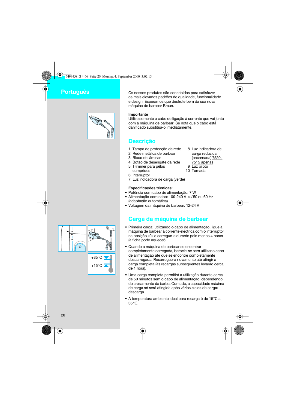 Português, Descrição, Carga da máquina de barbear | Braun 7505 Syncro  DE User Manual | Page 20 / 63