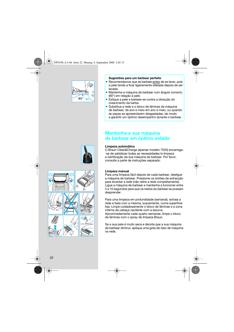 Mantenha a sua máquina de barbear em óptimo estado | Braun 7505 Syncro  DE User Manual | Page 22 / 63