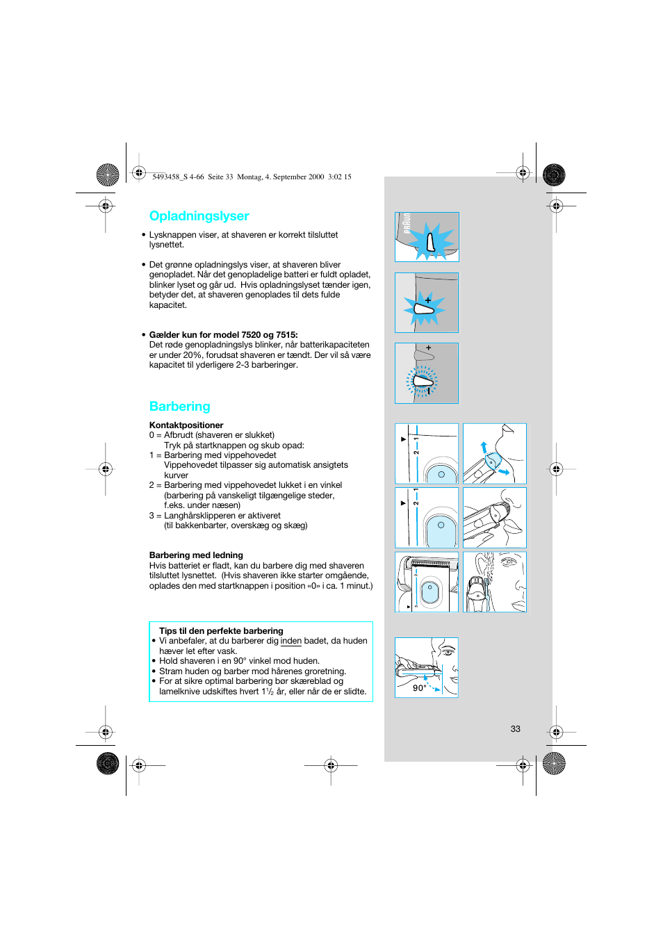 Opladningslyser, Barbering | Braun 7505 Syncro  DE User Manual | Page 33 / 63