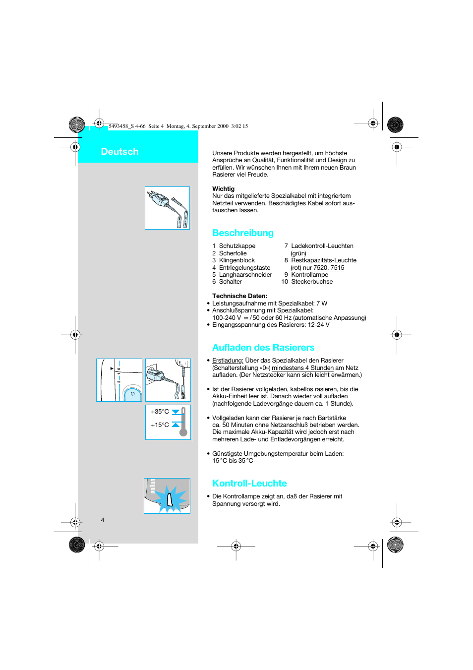 Deutsch, Beschreibung, Aufladen des rasierers | Kontroll-leuchte | Braun 7505 Syncro  DE User Manual | Page 4 / 63