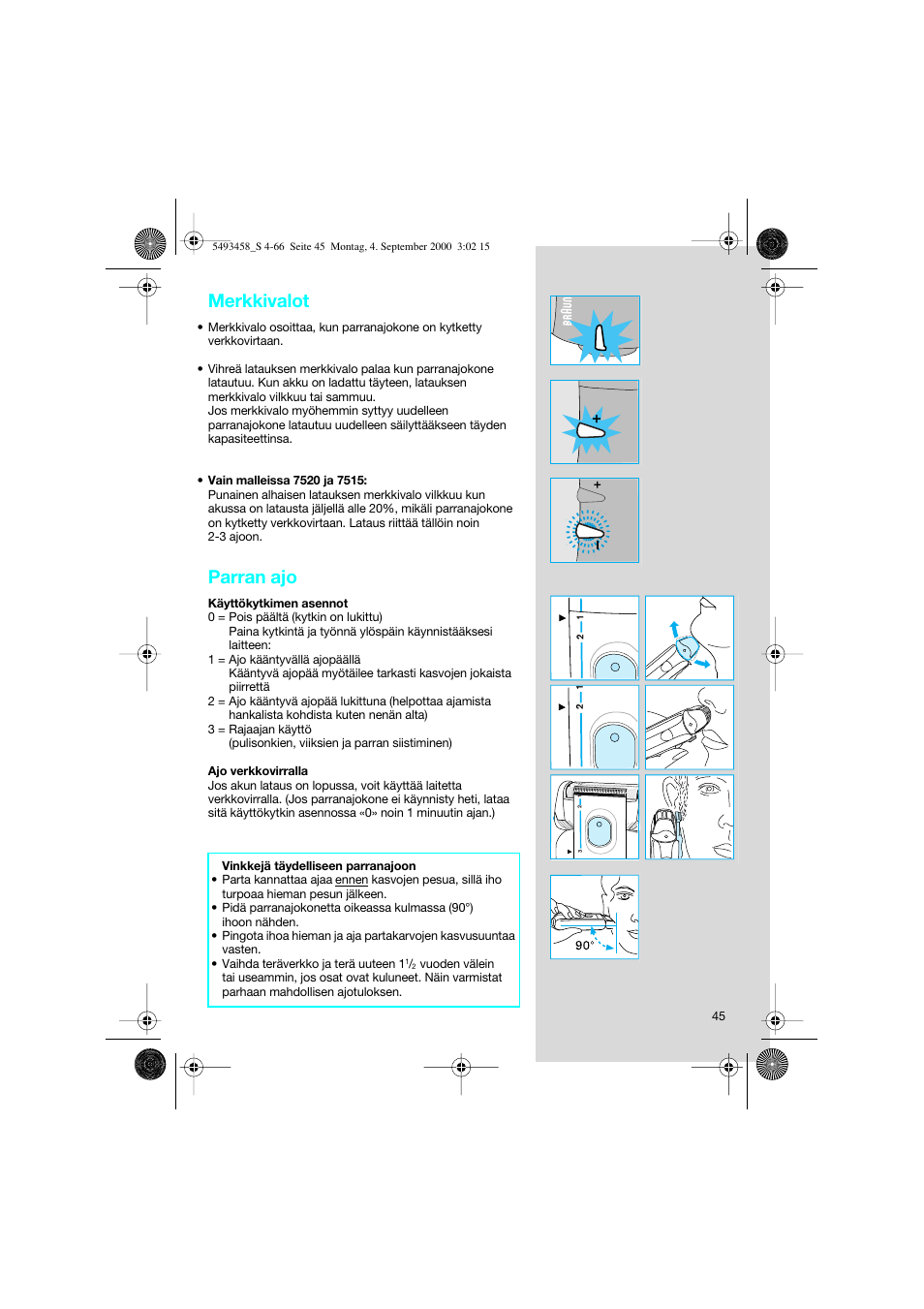 Merkkivalot, Parran ajo | Braun 7505 Syncro  DE User Manual | Page 45 / 63