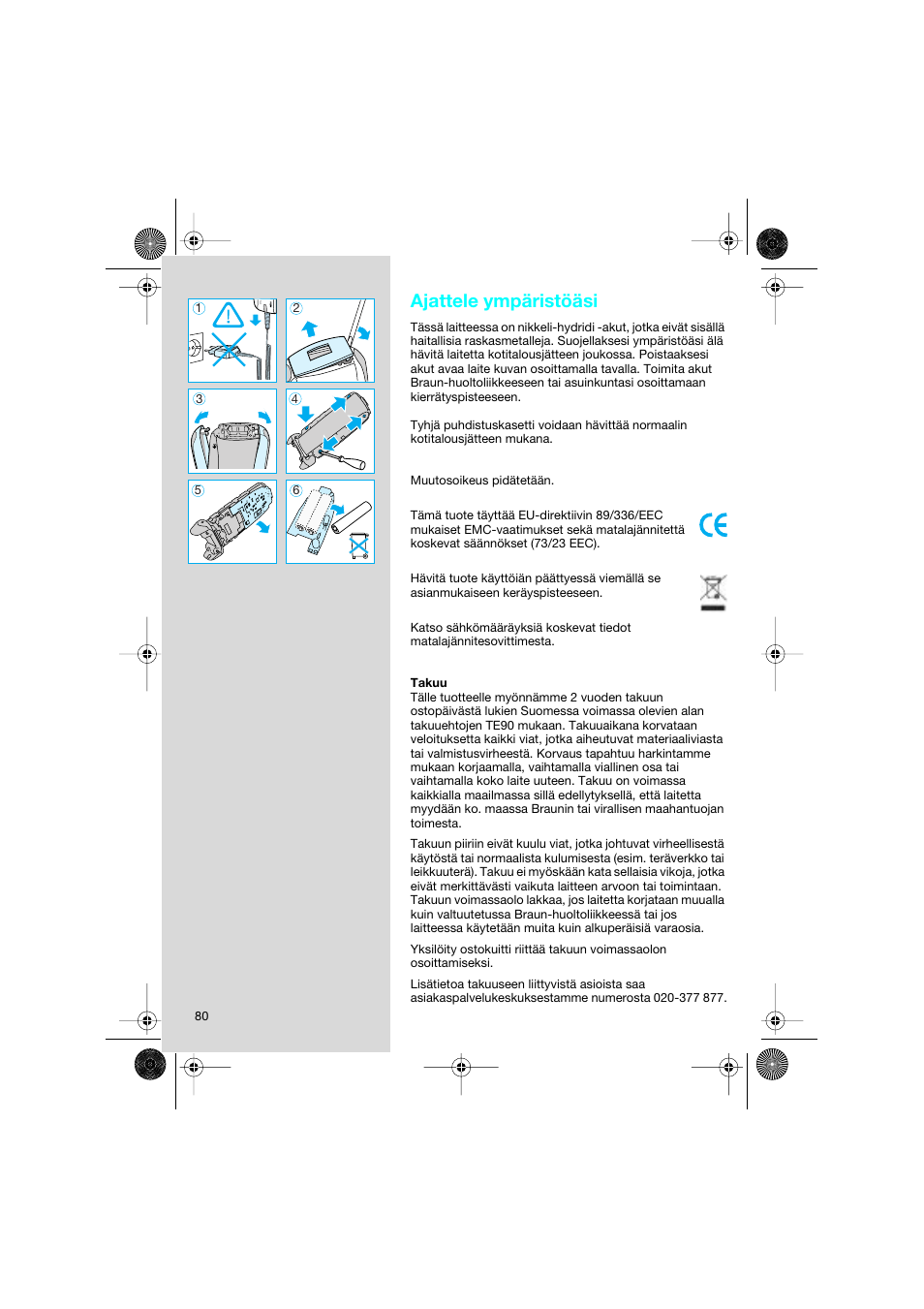 Ajattele ympäristöäsi | Braun 8595 Activator  EU User Manual | Page 80 / 99