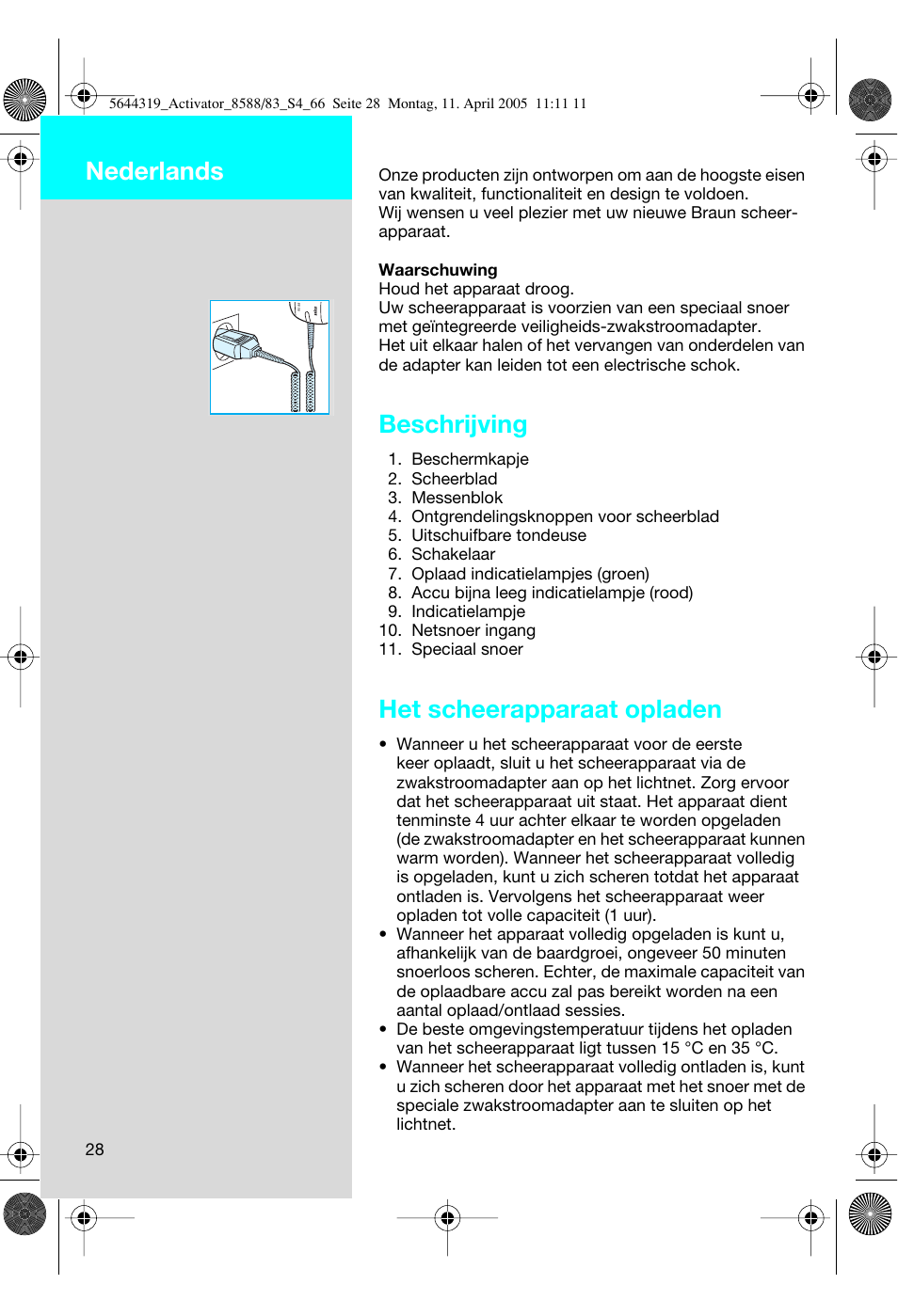 Beschrijving, Het scheerapparaat opladen, Nederlands | Braun 8583 Activator User Manual | Page 28 / 66