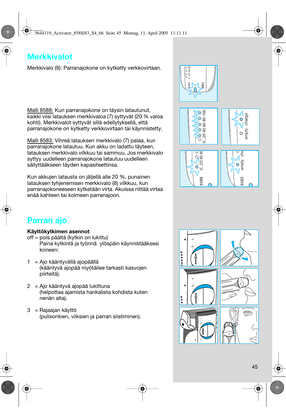 Merkkivalot, Parran ajo | Braun 8583 Activator User Manual | Page 45 / 66